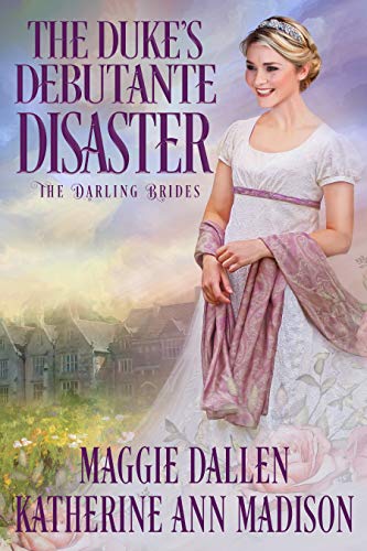 The Duke’s Debutante Disaster
