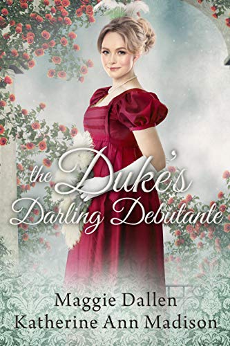 The Duke’s Darling Debutante