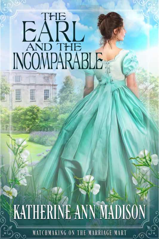 The Earl and the Incomparable