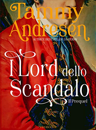 I Lord dello scandalo: Il prequel